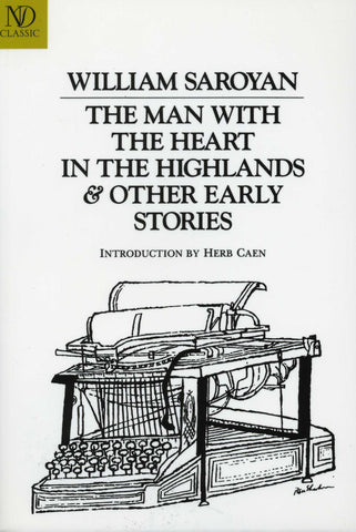 MAN WITH THE HEART IN THE HIGHLANDS & OTHER STORIES