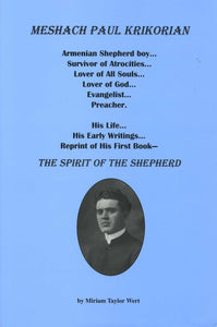 MESHACH PAUL KRIKORIAN: THE SPIRIT OF THE SHEPARD