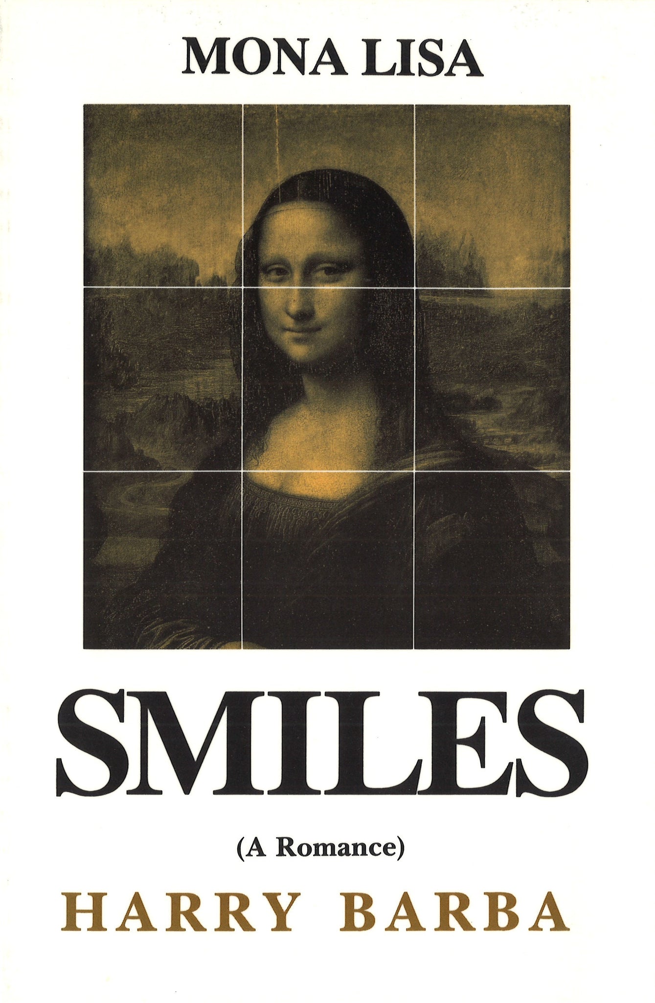 MONA LISA SMILES (A Romance)