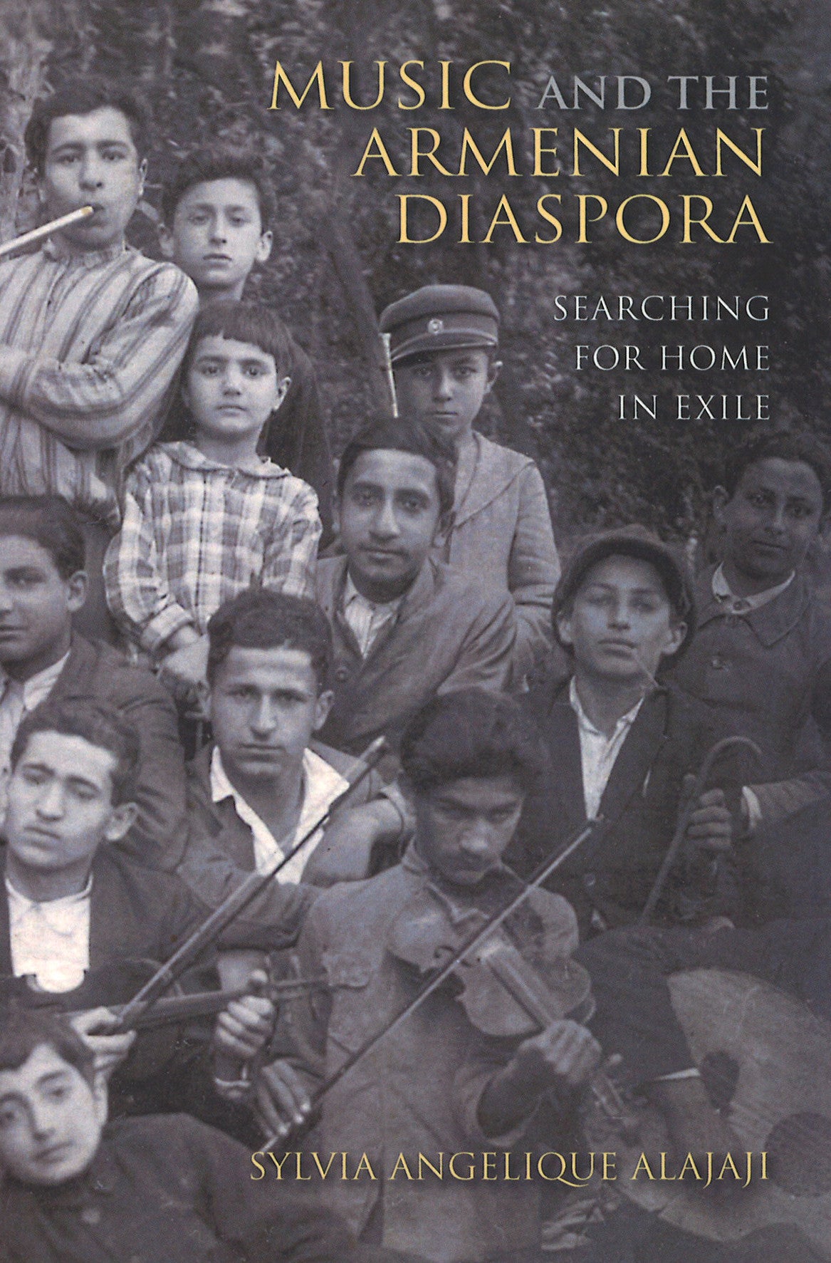 MUSIC AND THE ARMENIAN DIASPORA: Searching for Home in Exile