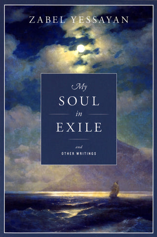 MY SOUL IN EXILE and OTHER WRITINGS