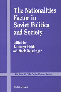 NATIONALITIES FACTOR IN SOVIET POLITICS AND SOCIETY
