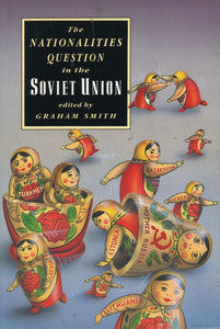 NATIONALITIES QUESTION IN THE SOVIET UNION