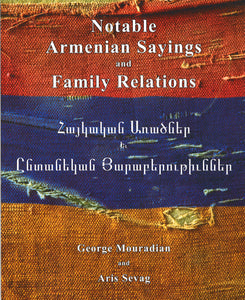NOTABLE ARMENIAN SAYINGS AND FAMILY RELATIONS