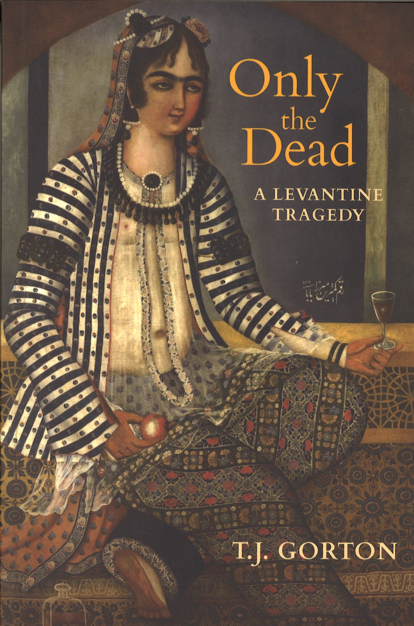 ONLY THE DEAD: A Levantine Tragedy