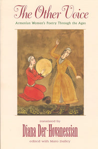 OTHER VOICE, THE: Armenian Women's Poetry Through the Ages