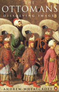 OTTOMANS: DISSOLVING IMAGES