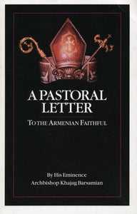 PASTORAL LETTER TO THE ARMENIAN FAITHFUL, A