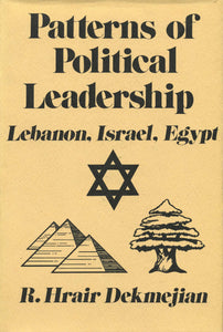 PATTERNS OF POLITICAL LEADERSHIP: Lebanon, Israel. Egypt