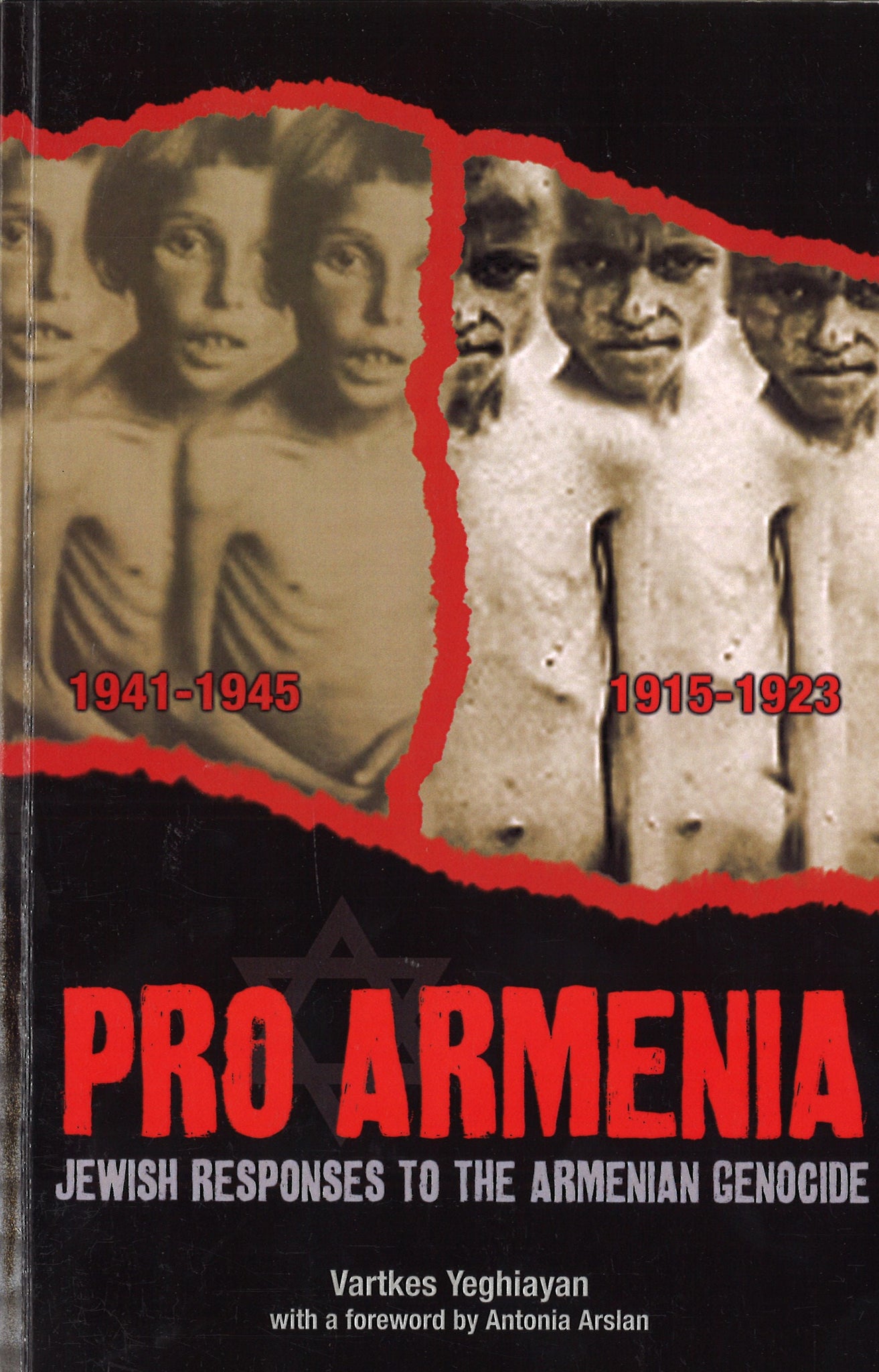 PRO ARMENIA: JEWISH RESPONSES TO THE ARMENIAN GENOCIDE