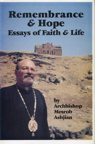 REMEMBRANCE & HOPE: Essays of Faith & Life