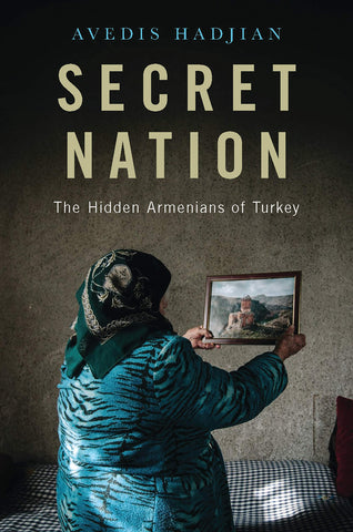 SECRET NATION: The Hidden Armenians of Turkey