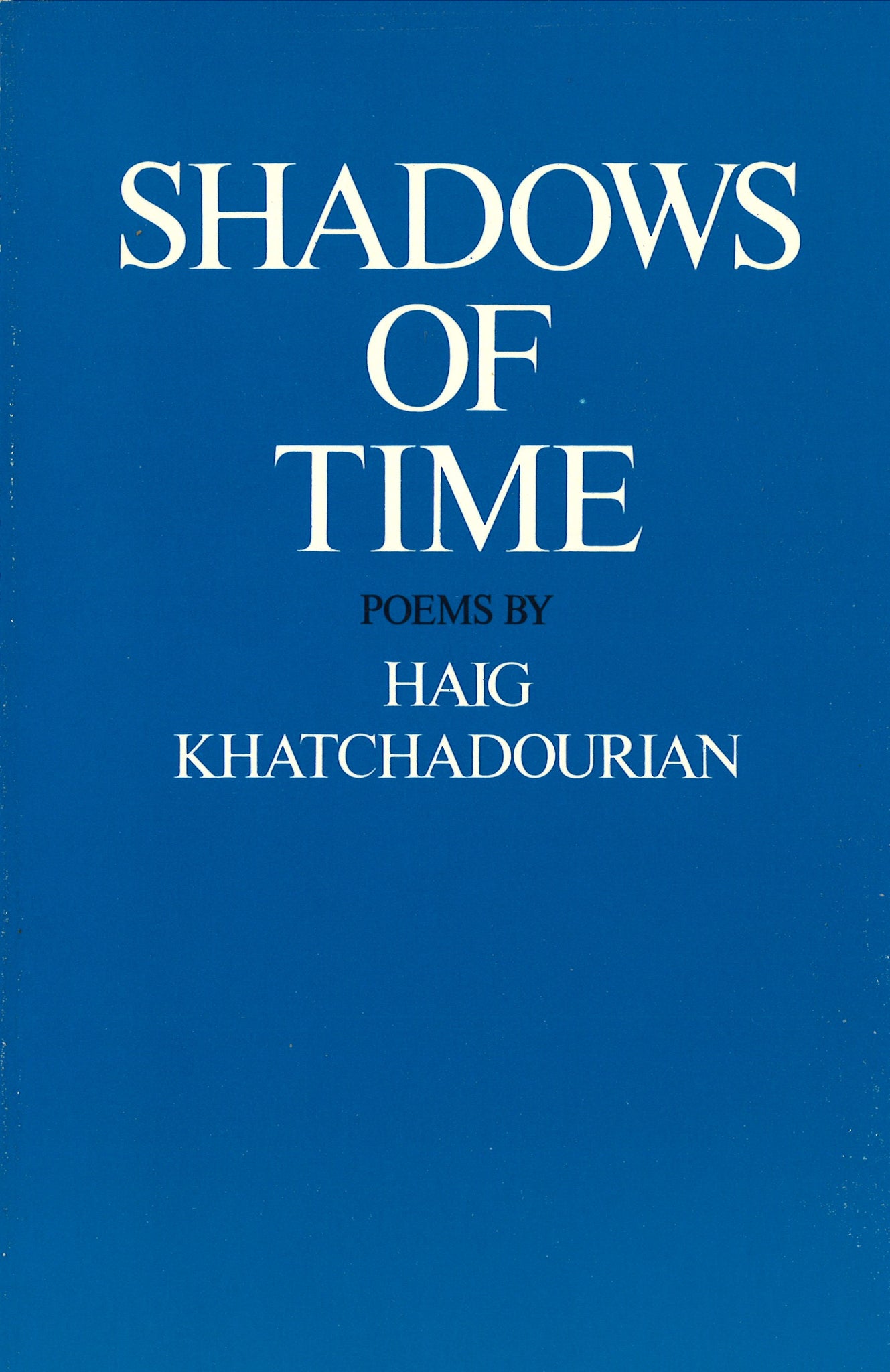 SHADOWS OF TIME: Poems
