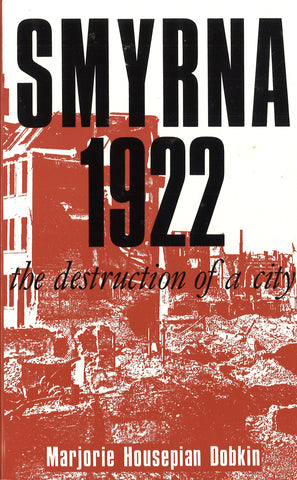 SMYRNA 1922: Destruction of a City