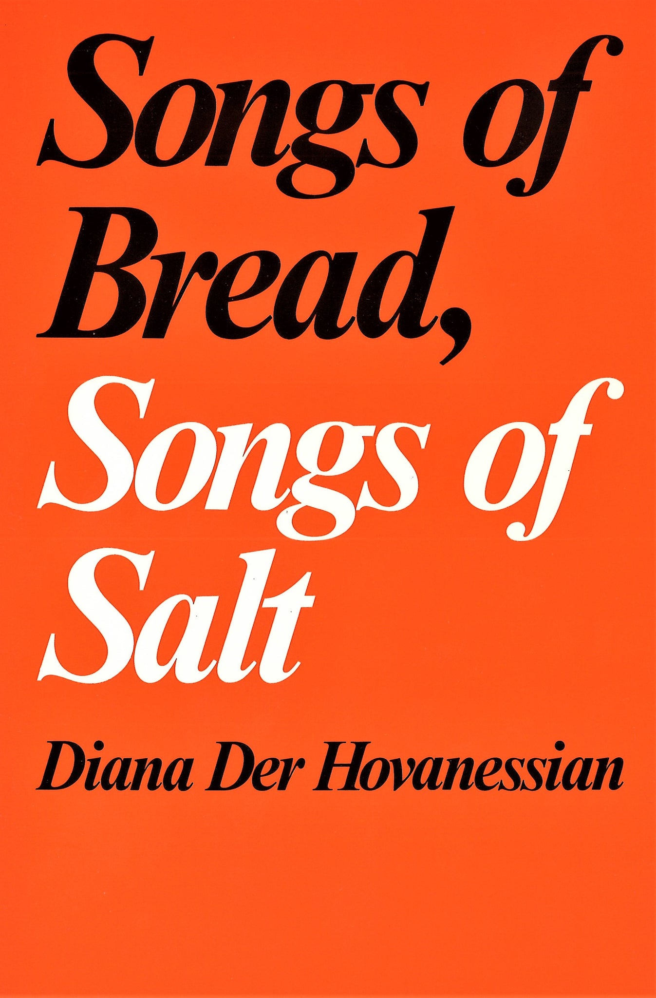 SONGS OF BREAD, SONGS OF SALT