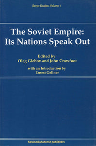 SOVIET EMPIRE: Its Nations Speak Out