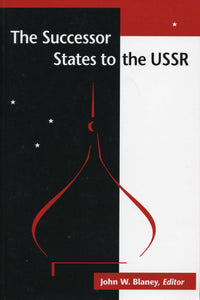 SUCCESSOR STATES TO THE USSR