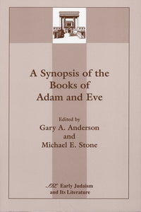 SYNOPSIS OF THE BOOKS OF ADAM and EVE