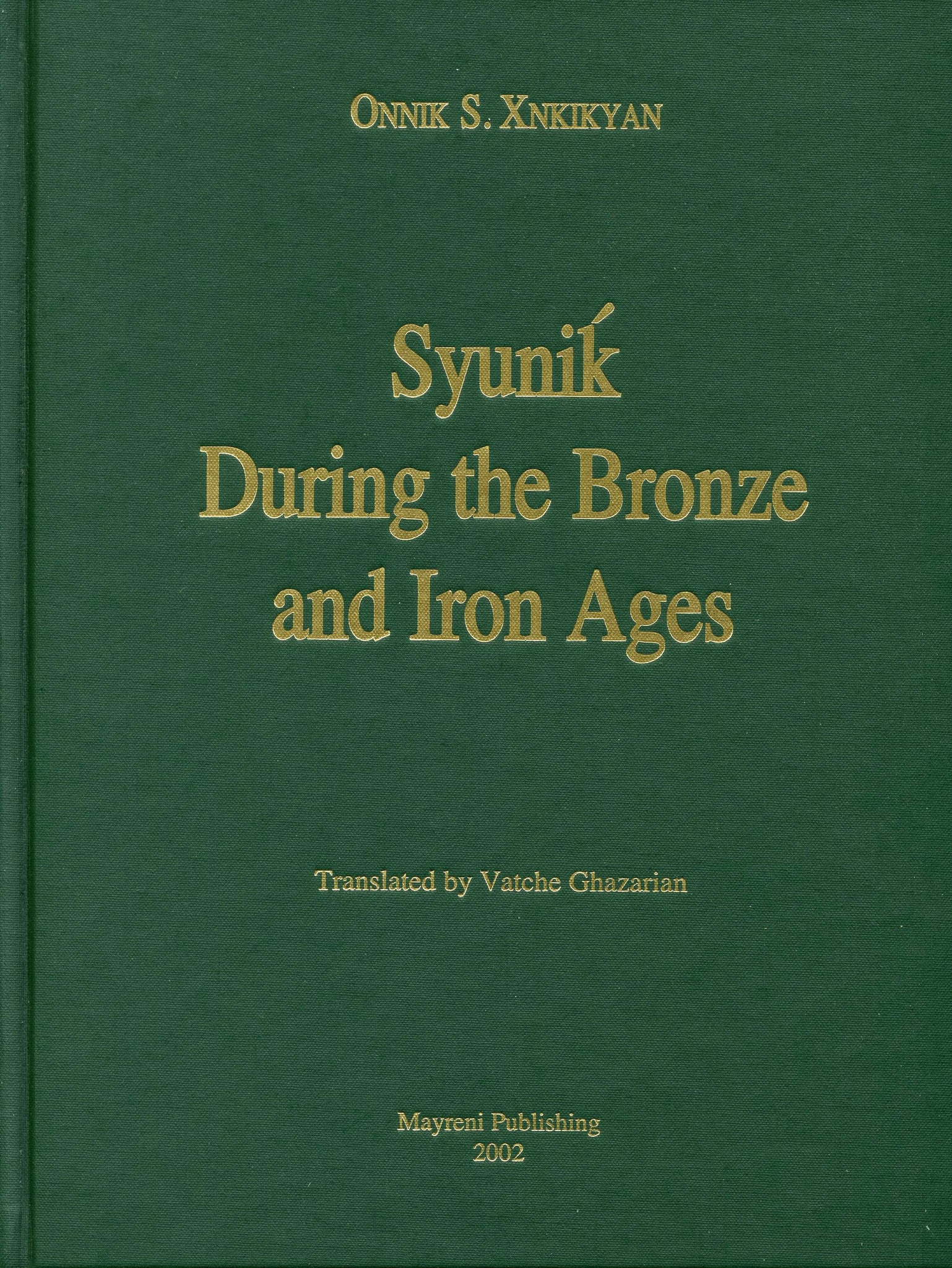 SYUNIK DURING THE BRONZE AND IRON AGES