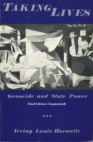 TAKING LIVES: Genocide and State Power