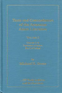 TEXTS AND CONCORDANCES OF THE ARMENIAN ADAM LITERATURE, Vol I