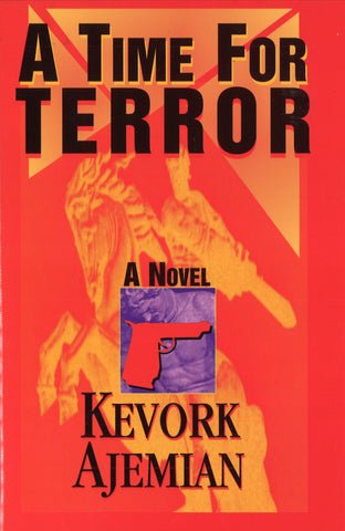 TIME FOR TERROR: A Novel