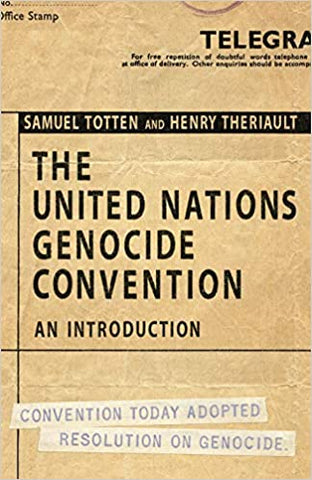 UNITED NATIONS GENOCIDE CONVENTION: An Introduction