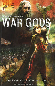 WAR GODS: EAST OF BYZANTIUM-Volume 1