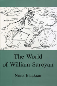 WORLD OF WILLIAM SAROYAN