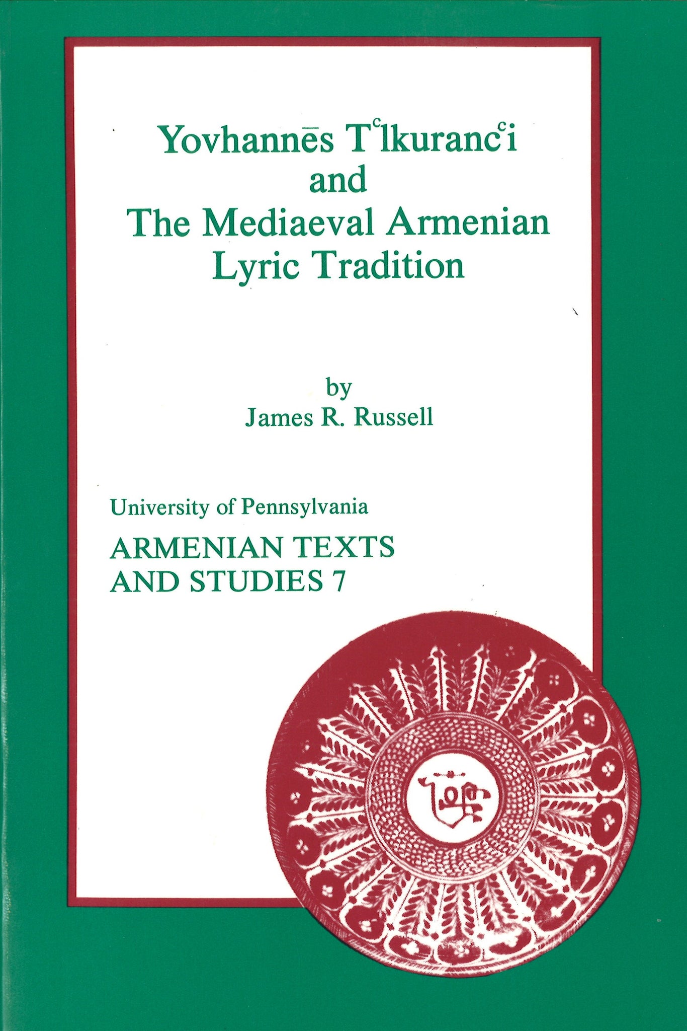 Yovhannes T'lkuranc'i and the Mediaeval Armenian Lyric Tradition